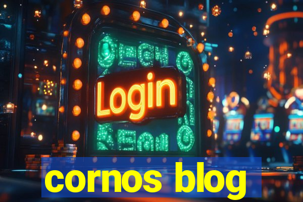 cornos blog